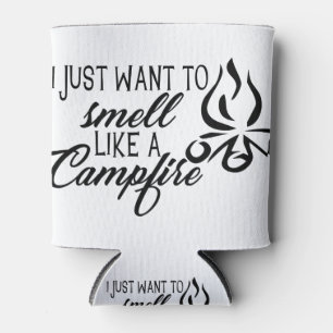 Campfire Saying Shirts and Gifts Can Cooler