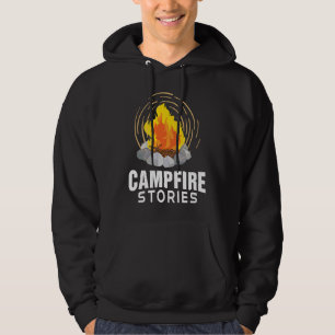 Campfire Stories Fun Campground Fireside Story Hoodie