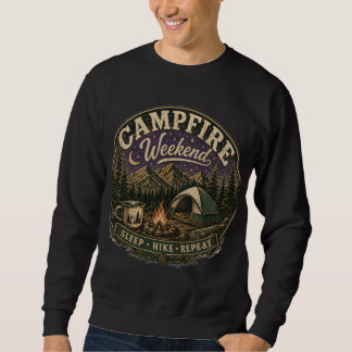 Campfire weekend sweatshirt