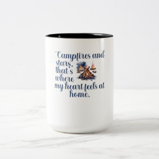 Campfires and stars, that's where my heart feels Two-Tone coffee mug