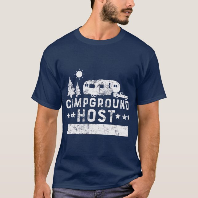 Campground Host  Camp Host  Camping RV Vacation T-Shirt (Front)