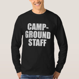 Campground Staff Funny Camping Summer Vacation T-Shirt