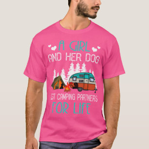 Camping 365 A Girl Her Dog Best Camping Partners T-Shirt