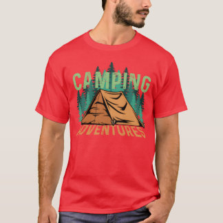 Camping Adventures Nature Person Gift friends T-Shirt