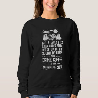 Camping All I Want Is Sleep Under Stars Motorhome Sweatshirt