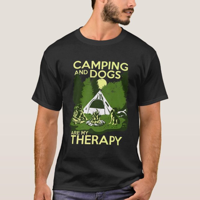 Camping And Dogs Are My Therapy T-Shirt (Front)