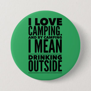 Camping and drinking  Button