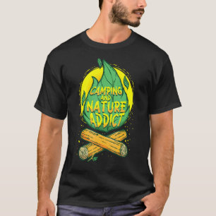 Camping And Nature Addict Camp Bonfire Camper Natu T-Shirt