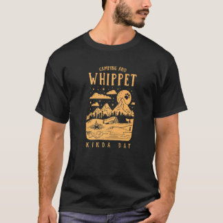 Camping And Whippet Kinda Day Snap Dog Dog T-Shirt