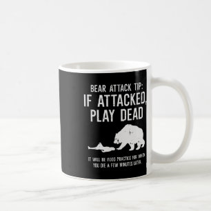 Camping Bear Attack Tip Funny Hiking Camper Men Wo Coffee Mug