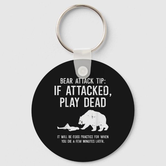 Camping Bear Attack Tip Funny Hiking Camper Men Wo Key Ring (Front)