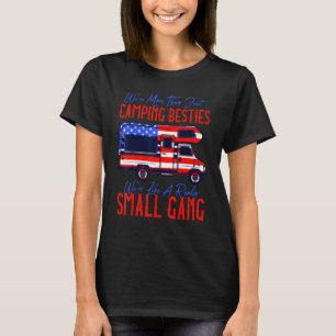 Camping Besties Camper Family Ultimate 4th Of July T-Shirt