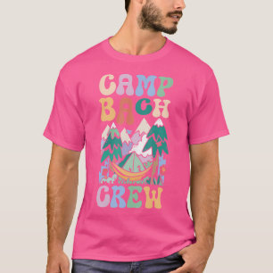 Camping Bridal Party Camp Bachelorette Camp Bach C T-Shirt