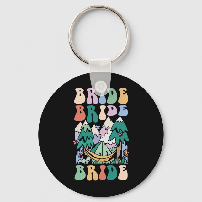 Camping Bridal Party Camp Bachelorette Camp Bride  Key Ring (Front)