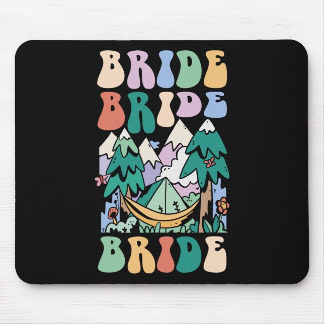 Camping Bridal Party Camp Bachelorette Camp Bride  Mouse Mat (Front)