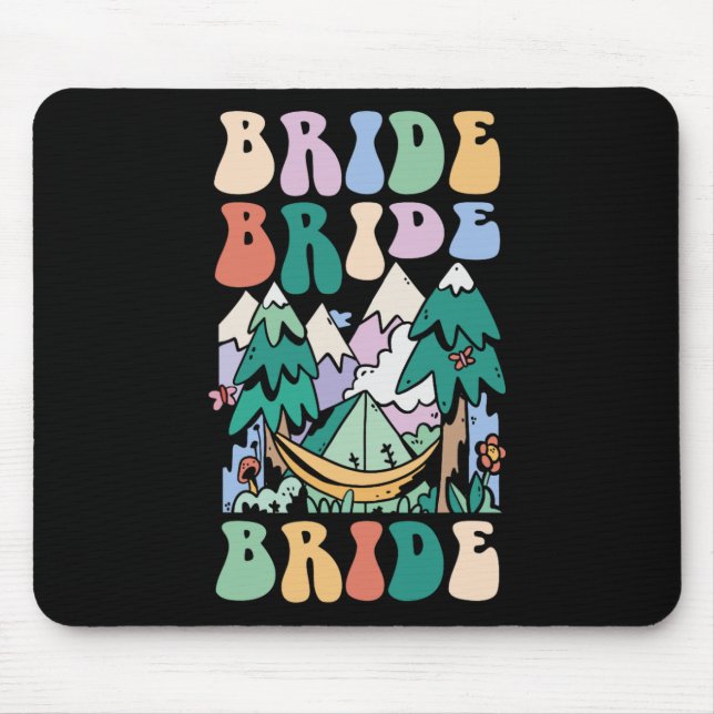 Camping Bridal Party Camp Bachelorette Camp Bride  Mouse Mat (Front)