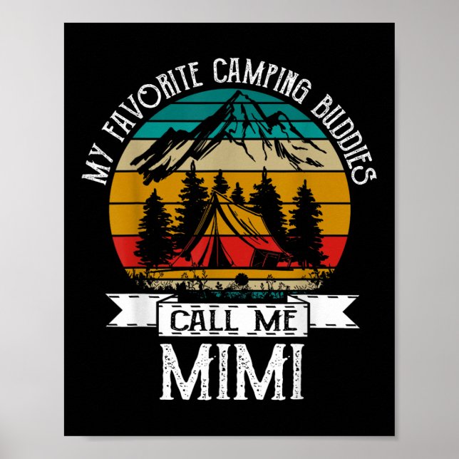 Camping Buddies Call Me Camping Mimi Camper  Poster (Front)