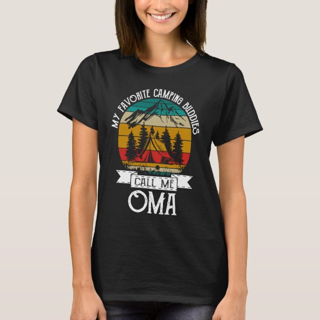 Camping Buddies Call Me Camping Oma Camper T-Shirt (Front)
