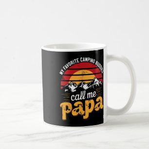 Camping Buddies Call Papa Humour Dad Grandpa Fathe Coffee Mug