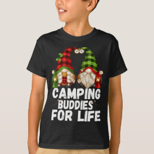Camping Buddies For Life - Funny Gnome Stuff - Cam T-Shirt