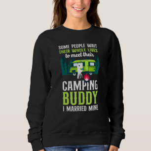 Camping Buddy I Married Mine Motorhome Family Coup Sweatshirt