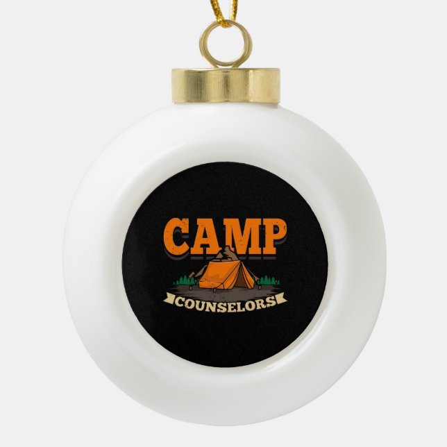 Camping - Camp Counsellor Ceramic Ball Christmas Ornament (Front)