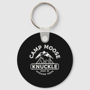 Camping Camper Camp Moose Knuckle Since 86 Pitchin Key Ring
