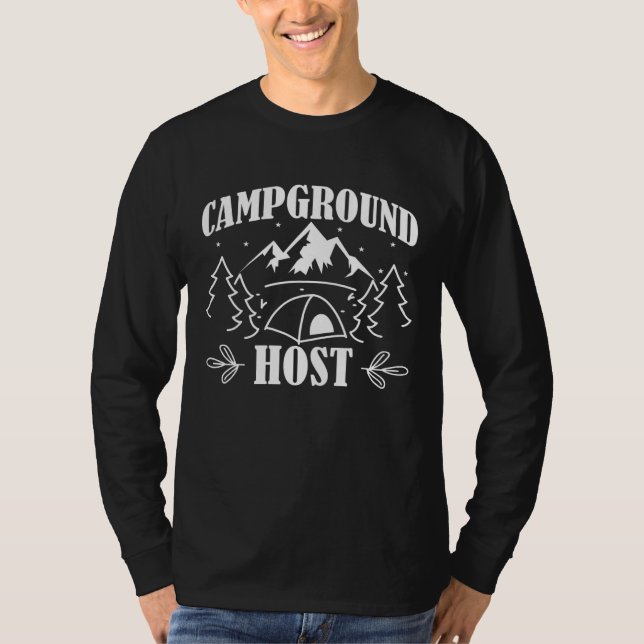 Camping Camper Tent Campground Host T-Shirt (Front)