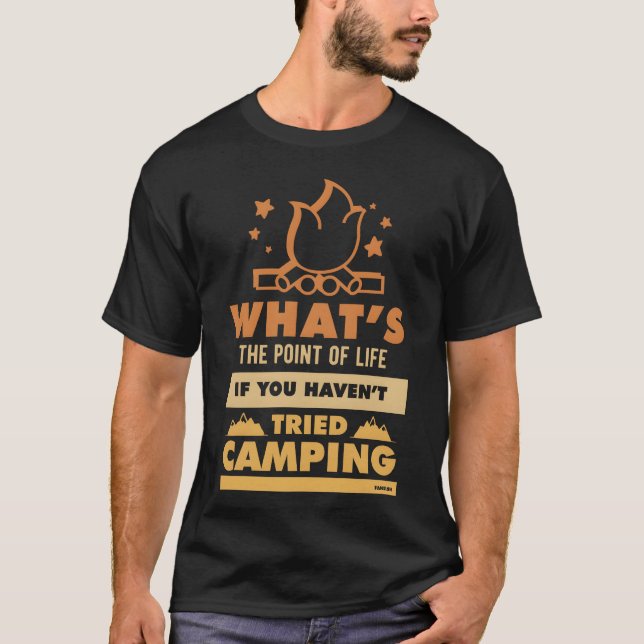 Camping campfire saying gift family T-Shirt (Front)