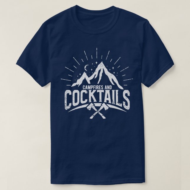 Camping Campfires and Cocktails 4 T-Shirt (Design Front)