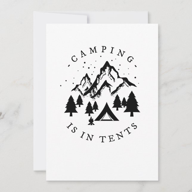 Camping - Camping Is In Tents Invitation (Front)