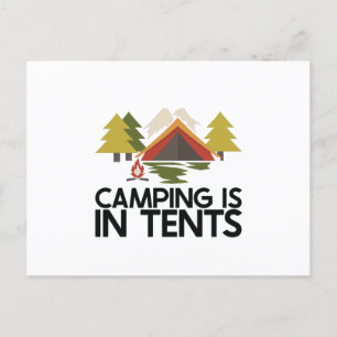 Camping - Camping is in Tents Postcard
