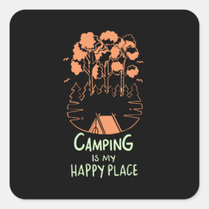 Camping - Camping Is My Happy Place Square Sticker