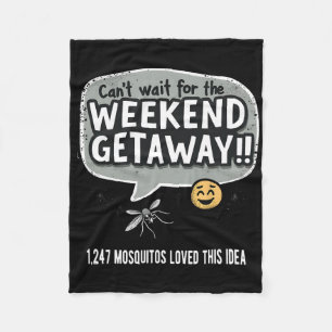 Camping Can’t Wait For The Weekend Getaway Funny M Fleece Blanket