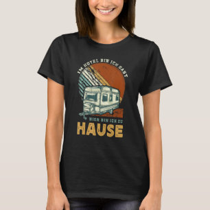 Camping Caravan Saying For Camper T-Shirt