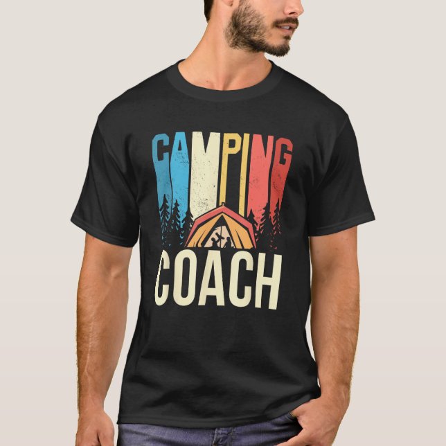 Camping Coach Camper Campsite Camp Campfire T-Shirt (Front)