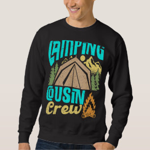 Camping Cousin Crew Squad Campfire Camp Lover Camp Sweatshirt