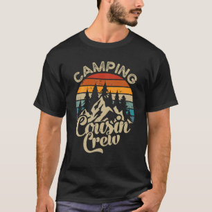 Camping Cousins Crew Camp Funny Family Outdoor Sum T-Shirt