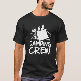 Camping Crew Camp Matching Family Camping Trip Cam T-Shirt
