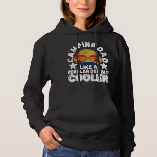 Camping Dad Like A Regular Dad But Cooler Hoodie