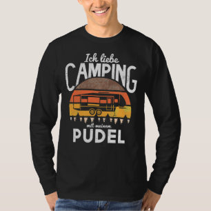 Camping Dog And Rv I Love Camping With Poodle Vint T-Shirt