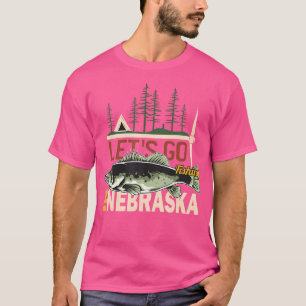 Camping Fishing In Nebraska - Nature Nebraska Fish T-Shirt