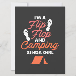 Camping -  Flip Flop And Camping Kinda Girl