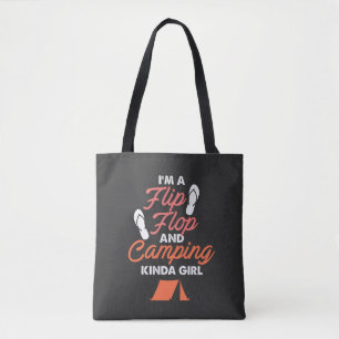 Camping -  Flip Flop And Camping Kinda Girl Tote Bag
