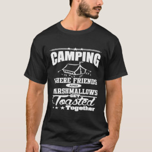 Camping Funny T-Shirts-Where Marshmallows and Frie T-Shirt