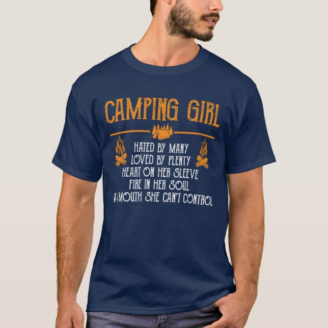 Camping Girl Hated By Many Loved By Plenty Heart f T-Shirt (Front)