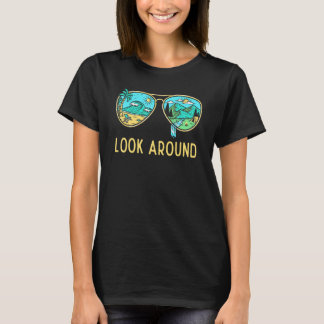 Camping Graphic Look Around In Camper Sunglasses T-Shirt