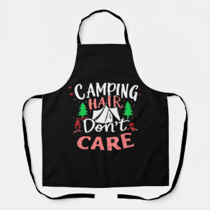 Camping Hair Don't Care Funny Apron