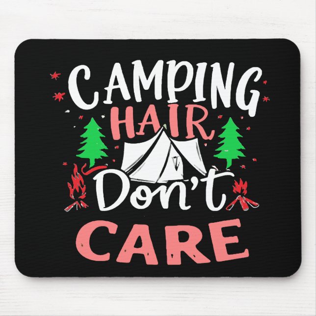 Camping Hair Don't Care Funny Mouse Mat (Front)
