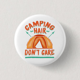 Camping Hair Don't Care Funny Vacation 3 Cm Round Badge